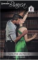 Suya Por Un Precio: (his for a Price)(1127 Harlequin Bianca)