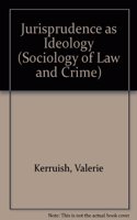 Jurisprudence as Ideology