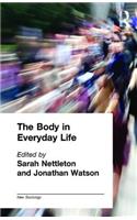 Body in Everyday Life