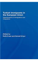 Turkish Immigrants in the European Union
