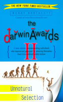The Darwin Awards II: Unnatural Selection(Darwin Awards)