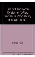 Linear Stochastic Systems (Wiley Series in Probability and Statistics)
