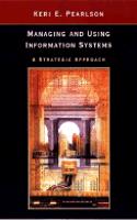 Managing and Using Information Systems