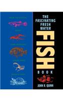 The Fascinating Freshwater Fish Book