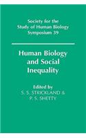 Human Biology and Social Inequality