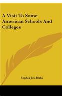 Visit To Some American Schools And Colleges