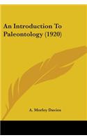 An Introduction To Paleontology (1920)