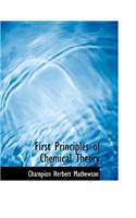 First Principles of Chemical Theory