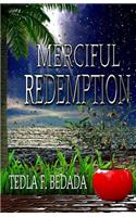 Merciful Redemption