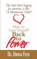 How To Love Yourself Back to Power