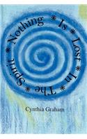 Nothing is Lost in the Spirit