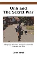 Onh and the Secret War