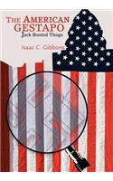 American Gestapo