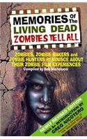 Memories Of The Living Dead