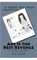 Art is the Best Revenge
