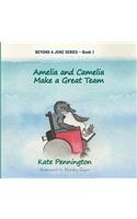 Amelia and Camelia Make a Great Team