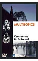 Multitopics