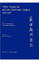 Two Years in Revolutionary China, 1925-1927