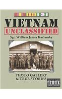 Vietnam Unclassified, Photo Gallery and True Stories