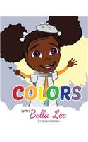 Colors with Bella Lee