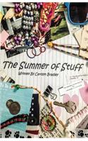 The Summer of Stuff