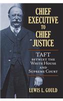 Chief Executive to Chief Justice