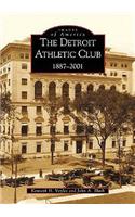 Detroit Athletic Club: 1887-2001
