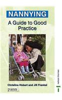 Nannying: A Guide To Good Practice