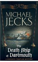 The Death Ship of Dartmouth (Knights Templar Mysteries 21): A fascinating murder mystery from 14th-century Devon