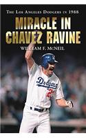 Miracle in Chavez Ravine