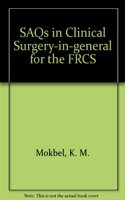 Saqs in Clinical Surgery-In-General for the Frcs