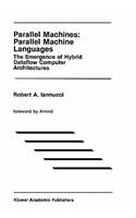 Parallel Machines: Parallel Machine Languages