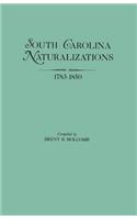 South Carolina Naturalizations 1783-1850
