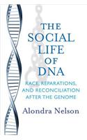 The Social Life Of DNA