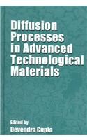Diffusion Processes in Advanced Technological Materials