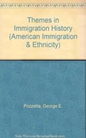 Themes in Immigration History