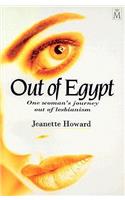 Out of Egypt: One Woman's Journey Out of Lesbianism