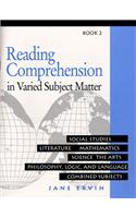 Reading Comprehension in Varied Subject Matter