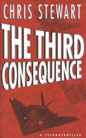 The Third Consequence: A Technothriller
