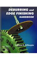 Deburring and Edge Finishing Handbook