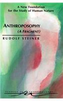 Anthroposophy (a Fragment)