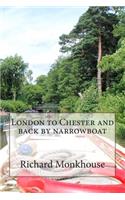 London to Chester and back by narrowboat
