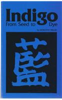Indigo from Seed to Dye