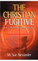 The Christian Fugitive
