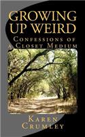 Growing Up Weird