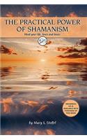 Practical Power of Shamanism