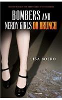 Bombers and Nerdy Girls Do Brunch