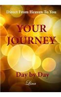 Your Journey - Day by Day