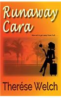 Runaway Cara