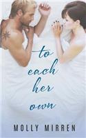 To Each Her Own